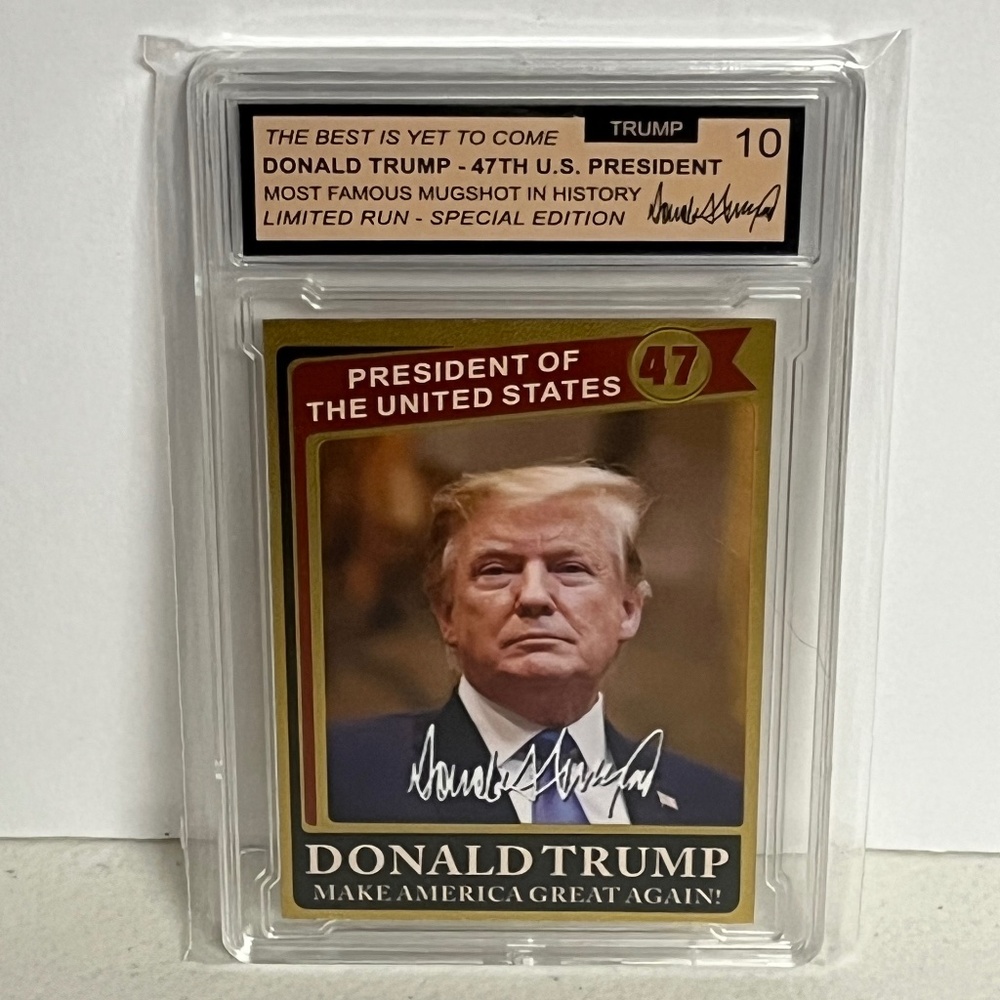 Donald Trump Gold Foil President 47 Slab Card Graded 10 Slabbed Special Edition